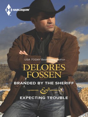 cover image of Branded by the Sheriff & Expecting Trouble